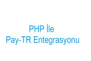 PHP - Paytr Entegrasyon Yapımı